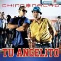 Chino & Nacho - Tu Angelito