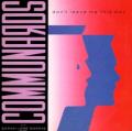 Communards - Don't Leave Me This Way - with Sarah Jane Morris