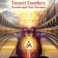 Desert Dwellers,Drumspyder - Bodhi Mandala (Drumspyder remix)