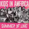 Kids In America - Summer of Love (feat. The Griswolds)