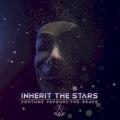 Inherit the Stars - Fortune Favours The Brave
