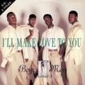 Boyz II Men - I'll Make Love to You
