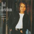 Hal Ketchum - That's What I Get For Losin' You