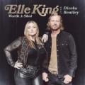 Elle King Feat Dierks Bentley - Worth A Shot