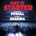 Pitbull - Get It Started (feat. Shakira)