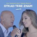Tea Tairovic feat. Saban Saulic - Otkad Tebe Znam