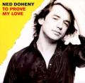 Ned Doheny - To Prove My Love