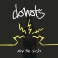 DONOTS - Stop the Clocks