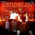 Yandel,FEID - Yandel 150