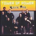 Tower of Power - And You Know It