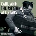 Carl & The Rhythm All Stars - Drunk But Thirsty