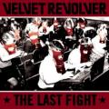 Velvet Revolver - The Last Fight