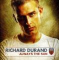 Richard Durand - Always the Sun - Radio Edit