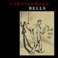 Carnivorous Bells - Perfectly Still
