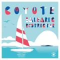 COYOTE - Balearic Restrictor