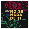 Franco de Vita;Nicky Jam - No sé nada de ti