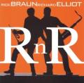 Rick Braun/Richard Elliot - Down and Dirty