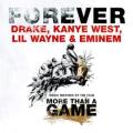 Drake feat. Kanye West, Lil Wayne & Eminem - Forever