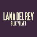 Lana Del Rey - Blue Velvet