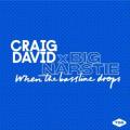 Craig David - When the Bassline Drops