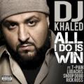DJ KHALED - All I Do Is Win