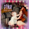 P!nk - When I Get There