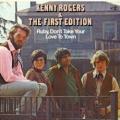 Kenny Rogers & The First Edition - Ruby, Don't Take Your Love to Town