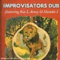 Improvisators Dub - Be Yourself