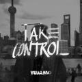 Tujamo - Take Control