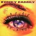 Fonky Family - La furie et la foi