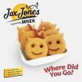 Jax Jones - Where Did You Go?