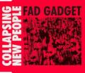 Fad Gadget - Collapsing New People (Collapsing Westbam extended remix)
