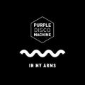 Purple Disco Machine - In My Arms