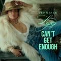 Jennifer Lopez - Can’t Get Enough