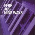 Jds - Nine Ways (Plump DJ's radio edit)