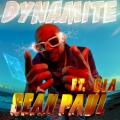 SEAN PAUL (feat. Sia) - Dynamite