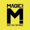 Magic! - Let Your Hair Down