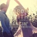 Aaron Smith - Dancin - Krono Remix