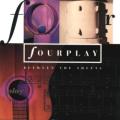 Fourplay - Once in the A.M.