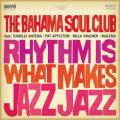 The Bahama Soul Club - A bout de souffle