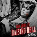 The Struts - Too Good at Raising Hell