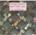 Everything But The Girl - I Don't Want To Talk About It
