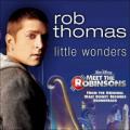 Rob Thomas - Little Wonders