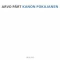 Arvo Pärt - Kanon Pokajanen: Prayer After The Canon