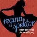 Regina Spektor - Don't Leave Me [Ne Me Quitte Pas] - Russian Version