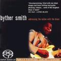 Byther Smith - What Have I Done