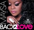 Maysa - Back 2 Love