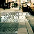 The Soul Snatchers - Now That You've Got It