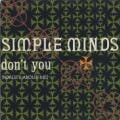 SIMPLE MINDS - Don't You (Forget About Me)