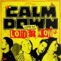 ALL TIME LOW - Calm Down (A Little Bit Louder Now)